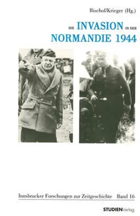 Bischof / Krieger |  Die Invasion in der Normandie 1944 | Buch |  Sack Fachmedien