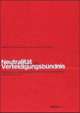 Strohmer / Lutzenberger |  Neutralität oder Verteidigungsbündnis | Buch |  Sack Fachmedien