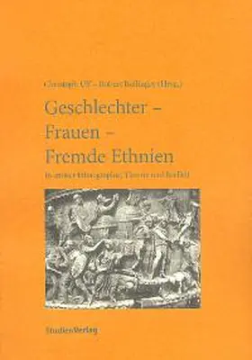 Rollinger / Ulf |  Geschlechter - Frauen - Fremde Ethnien | Buch |  Sack Fachmedien