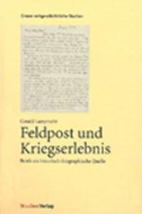 Lamprecht |  Feldpost und Kriegserlebnis | Buch |  Sack Fachmedien