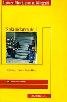 Eder / Grogger / Mayr |  Sekundarstufe I: Probleme - Praxis - Perspektiven | Buch |  Sack Fachmedien