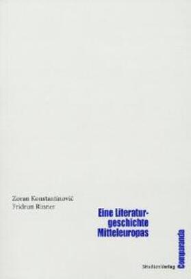 Konstantinovic / Rinner |  Eine Literaturgeschichte Mitteleuropas | Buch |  Sack Fachmedien