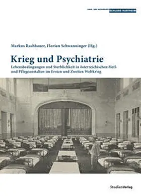 Schwanninger / Rachbauer | Krieg und Psychiatrie | Buch | 978-3-7065-1584-9 | sack.de