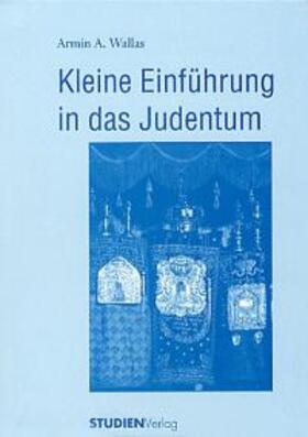 Wallas |  Kleine Einführung in das Judentum | Buch |  Sack Fachmedien