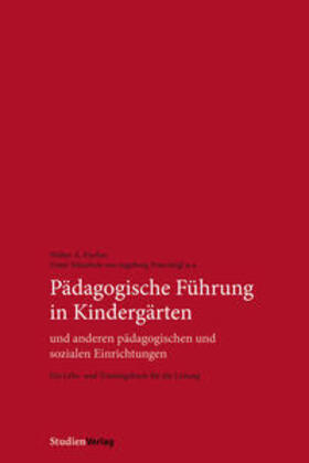 Fischer / Putschögl |  Pädagogische Führung in Kindergärten und anderen pädagogischen und sozialen Einrichtungen | Buch |  Sack Fachmedien