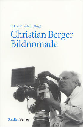 Groschup |  Christian Berger Bildnomade | Buch |  Sack Fachmedien