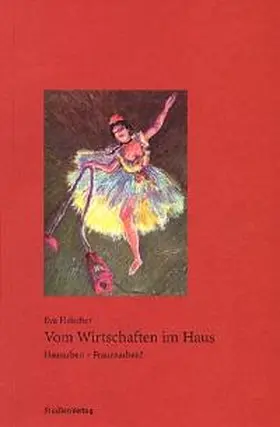 Fleischer |  Vom Wirtschaften im Haus | Buch |  Sack Fachmedien