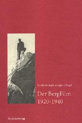 Aspetsberger |  Der BergFilm 1920-1940 | Buch |  Sack Fachmedien