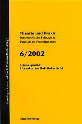 Krumm / Portmann-Tselikas |  Theorie und Praxis. Österreichische Beiträge zu Deutsch als Fremdsprache 6, 2002 | Buch |  Sack Fachmedien
