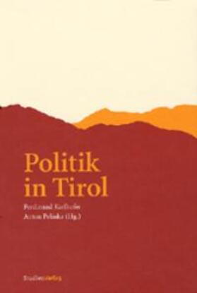 Karlhofer / Pelinka |  Politik in Tirol | Buch |  Sack Fachmedien