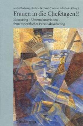 Buchmayr / Hauch / Salmhofer |  Frauen in die Chefetagen!? | Buch |  Sack Fachmedien