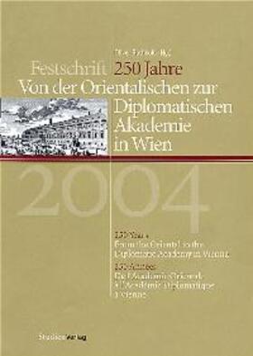 Rathkolb | 250 Jahre - Von der Orientalischen zur Diplomatischen Akademie in Wien | Buch | 978-3-7065-1921-2 | sack.de