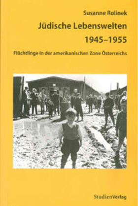 Rolinek |  Jüdische Lebenswelten 1945-1955 | Buch |  Sack Fachmedien