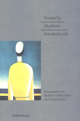 Aufschnaiter / Brötz |  Russische Moderne Interkulturell | Buch |  Sack Fachmedien