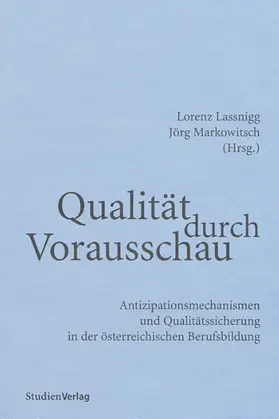 Lassnigg / Markowitsch |  Qualität durch Vorausschau | Buch |  Sack Fachmedien