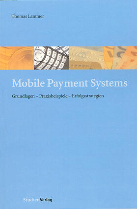 Lammer |  Mobile Payment Systems | Buch |  Sack Fachmedien