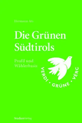 Atz |  Die Grünen Südtirols | Buch |  Sack Fachmedien