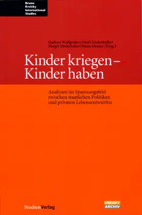 Wolfgruber / Niederhuber / Niederkofler |  Kinder kriegen - Kinder haben | Buch |  Sack Fachmedien