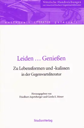 Aspetsberger / Moser |  Leiden ... Genießen | Buch |  Sack Fachmedien