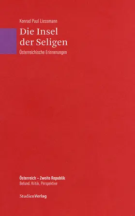 Liessmann |  Die Insel der Seligen | Buch |  Sack Fachmedien