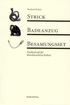 Kathan |  Strick, Badeanzug, Besamungsset | Buch |  Sack Fachmedien