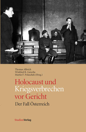 Albrich / Garscha / Polaschek | Holocaust und Kriegsverbrechen vor Gericht | Buch | 978-3-7065-4258-6 | sack.de