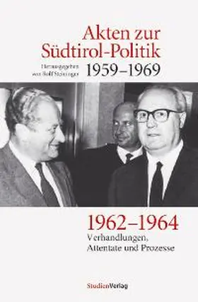 Steininger |  Akten zur Südtirol-Politik 1959-1969 | Buch |  Sack Fachmedien