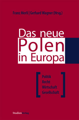 Merli / Wagner |  Das neue Polen in Europa | Buch |  Sack Fachmedien