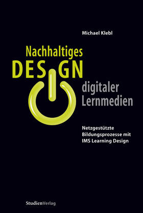 Klebl |  Nachhaltiges Design digitaler Lernmedien | Buch |  Sack Fachmedien