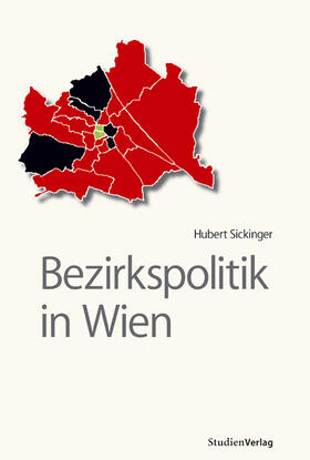 Sickinger |  Bezirkspolitik in Wien | Buch |  Sack Fachmedien