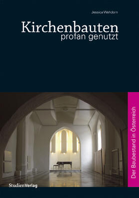 Wehdorn |  Kirchenbauten profan genutzt | Buch |  Sack Fachmedien