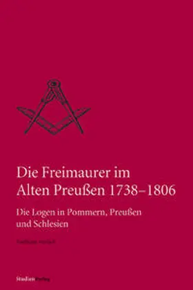 Gerlach |  Die Freimaurer im Alten Preußen 1738-1806 | Buch |  Sack Fachmedien