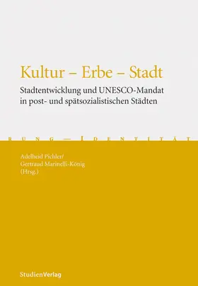 Pichler / Marinelli-König |  Kultur - Erbe - Stadt | Buch |  Sack Fachmedien