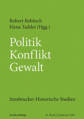 Rebitsch / Taddei |  Politik -  Konflikt - Gewalt | Buch |  Sack Fachmedien