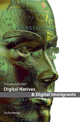 Günther |  Digital Natives & Digital Immigrants | Buch |  Sack Fachmedien