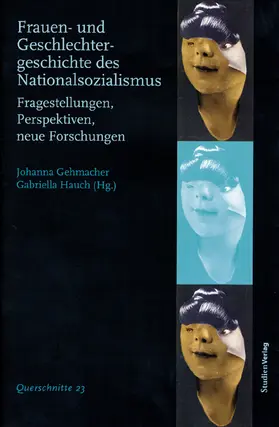 Gehmacher / Hauch |  Frauen- und Geschlechtergeschichte des Nationalsozialismus | Buch |  Sack Fachmedien