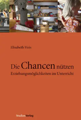 Heis |  Die Chancen nützen | Buch |  Sack Fachmedien