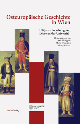Suppan / Wakounig / Kastner |  Osteuropäische Geschichte in Wien | Buch |  Sack Fachmedien