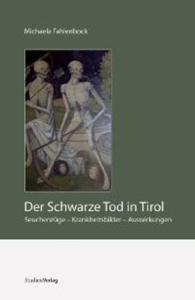 Fahlenbock |  Der Schwarze Tod in Tirol | Buch |  Sack Fachmedien