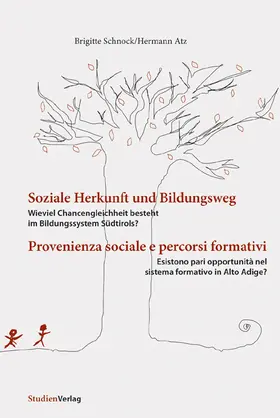 Schnock / Atz |  Soziale Herkunft und Bildungsweg | Buch |  Sack Fachmedien