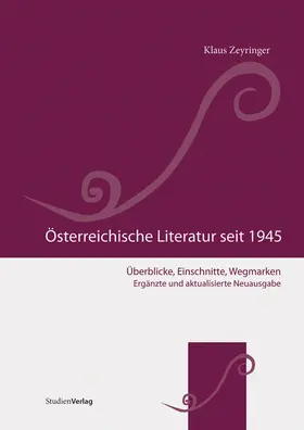 Zeyringer |  Österreichische Literatur seit 1945 | Buch |  Sack Fachmedien