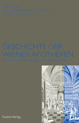 Czeike / Nikolay / Pils |  Geschichte der Wiener Apotheken | Buch |  Sack Fachmedien