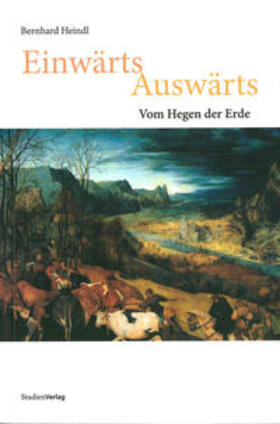 Heindl | Einwärts Auswärts | Buch | 978-3-7065-4627-0 | sack.de