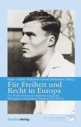 Richardi / Steinacher |  Für Freiheit und Recht in Europa | Buch |  Sack Fachmedien