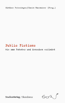 Friesinger / Harrasser | Public Fictions | Buch | 978-3-7065-4714-7 | sack.de