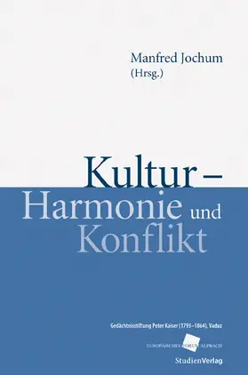 Jochum | Kultur - Harmonie und Konflikt | Buch | 978-3-7065-4781-9 | sack.de