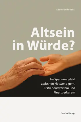 Esclamada |  Altsein in Würde? | Buch |  Sack Fachmedien