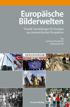 Diendorfer / Uhl |  Europäische Bilderwelten | Buch |  Sack Fachmedien