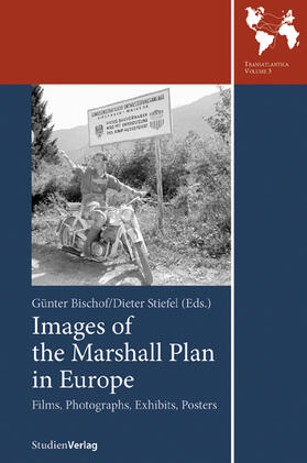 Bischof / Stiefel |  Images of the Marshall Plan in Europe | Buch |  Sack Fachmedien