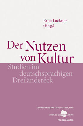 Lackner |  Der Nutzen von Kultur | Buch |  Sack Fachmedien